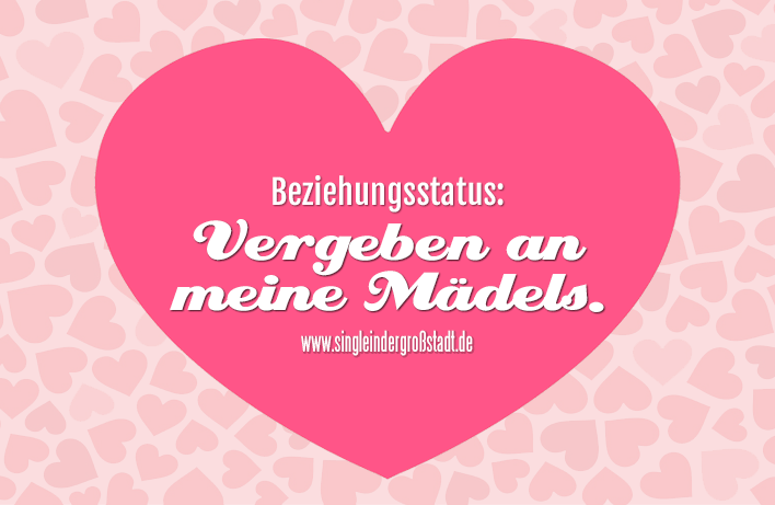 beziehungsstatus-vergeben-an-meine-maedels1