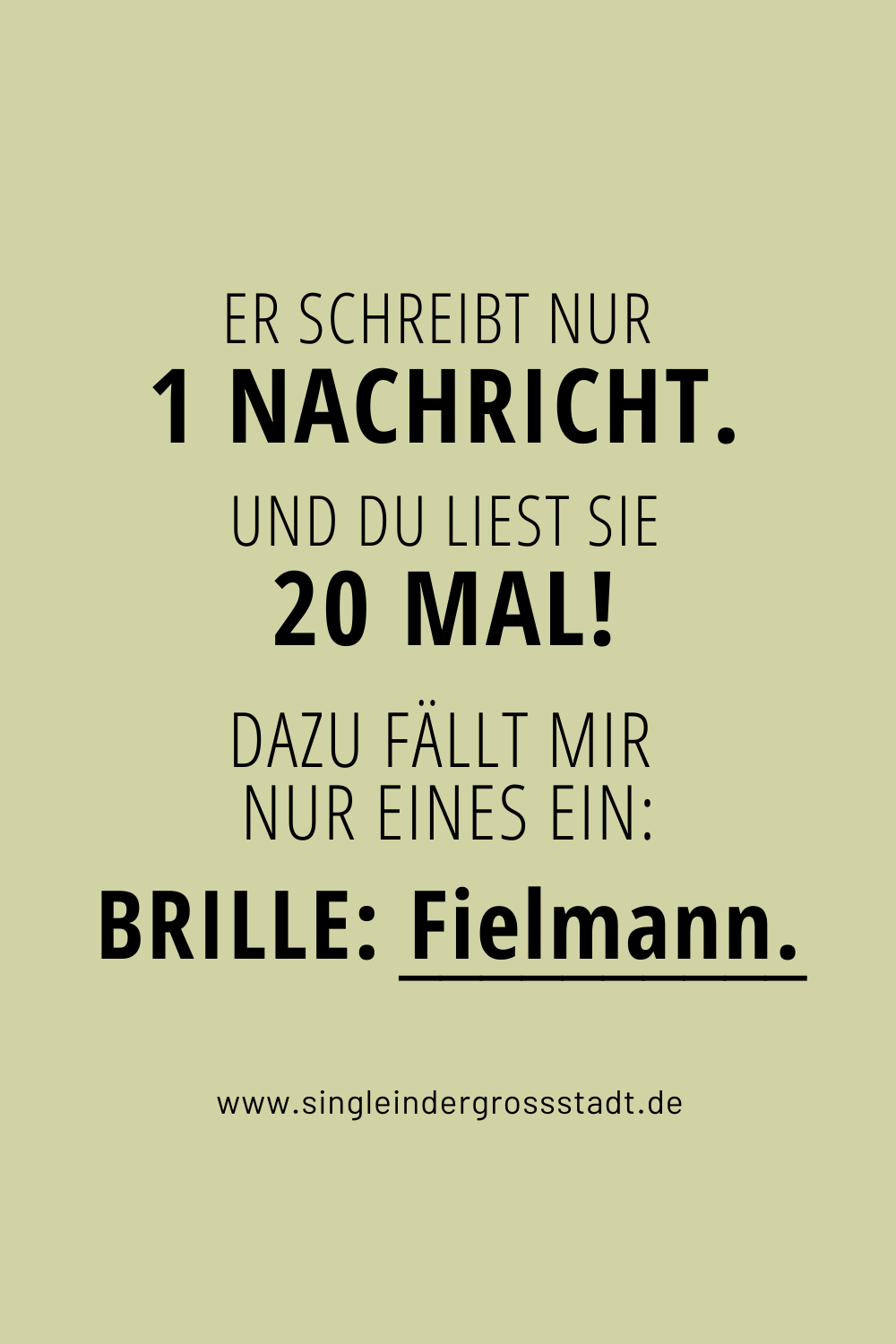 er schreibt nur eine Nachricht - Brille: fielmann.