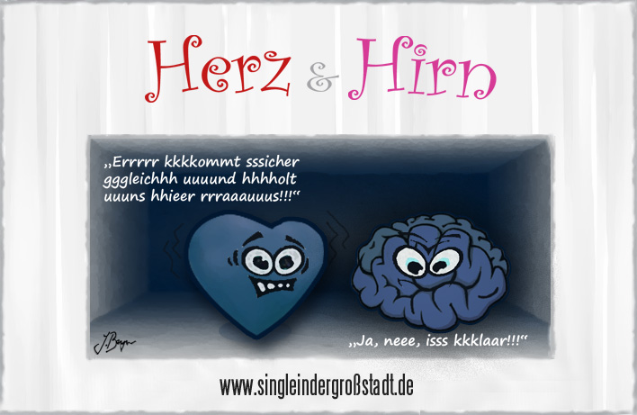 Herz und Hirn Herz auf Eis gelegt!