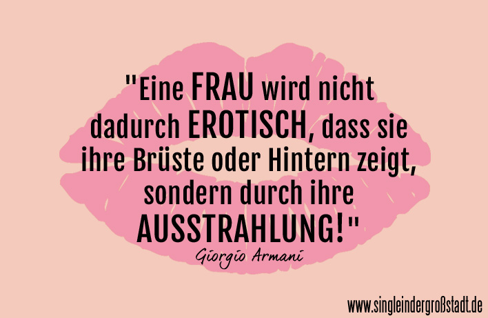 Zitat Ausstrahlung Einer Frau Single In Der Grossstadt