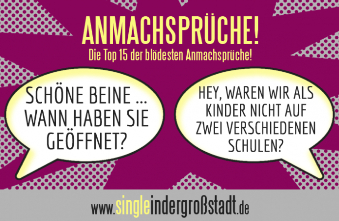 Mädchen sprüche anmachen zum Die besten