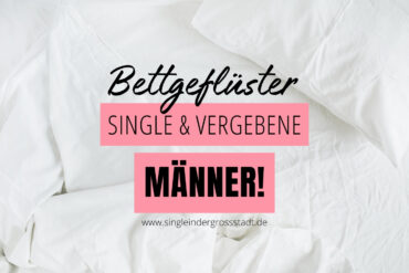 bettgefluester-single-vergeben-maenner