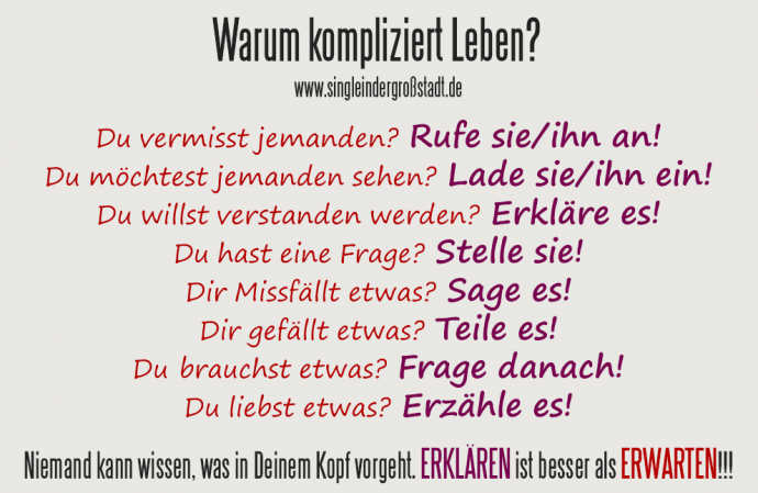 Warum Muss Alles So Kompliziert Sein Sprüche Schöne Sprüche