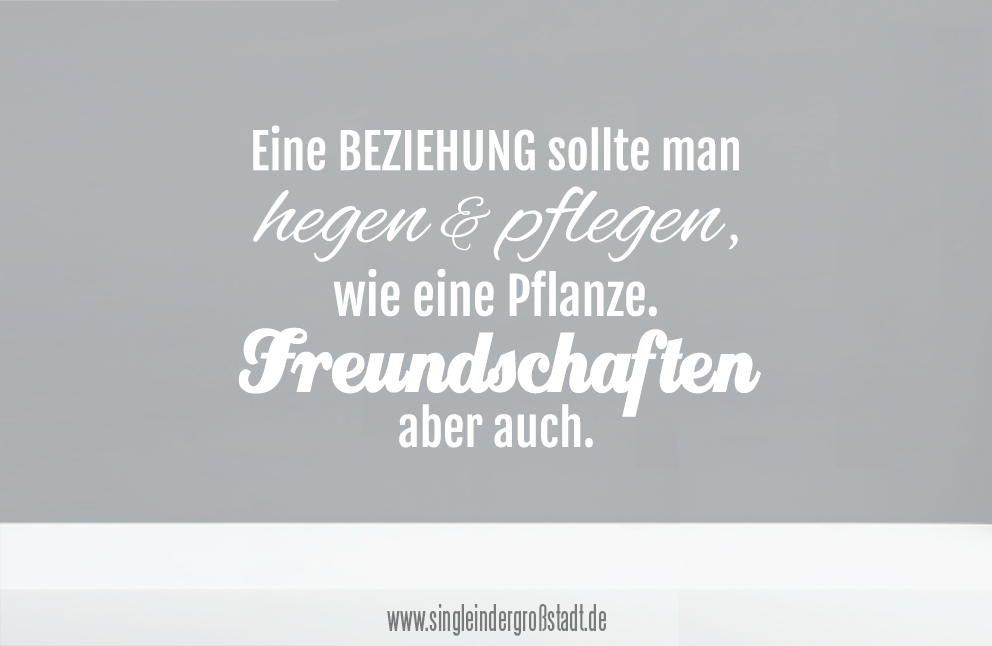 Spruch Beziehungen Freundschaft