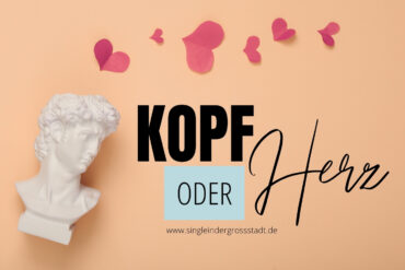 single-kopf-oder-herz