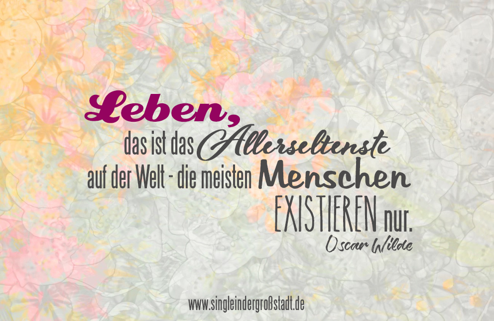 Zitate lebe LIEBE IST