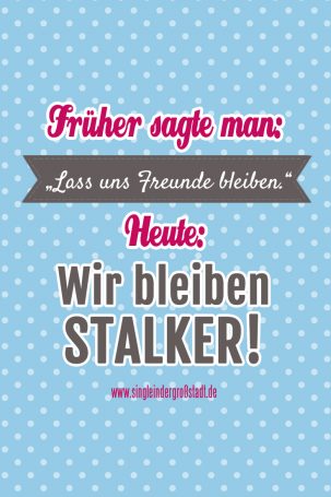 Spruch Wir bleiben Stalker