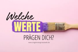 selbstfindung-welche-werte-praegen-dich