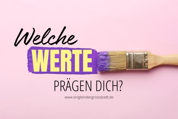 selbstfindung-welche-werte-praegen-dich