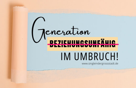 generation-beziehungunfaehig-im-umbruch