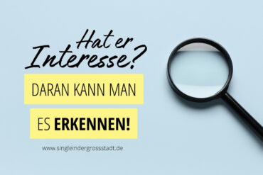 hat-er-interessedaran-kann-man-es-erkennen