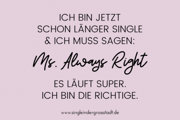 Ich bin die Richtige - Ms. Always Right