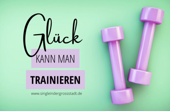 glueck-kann-man-trainieren