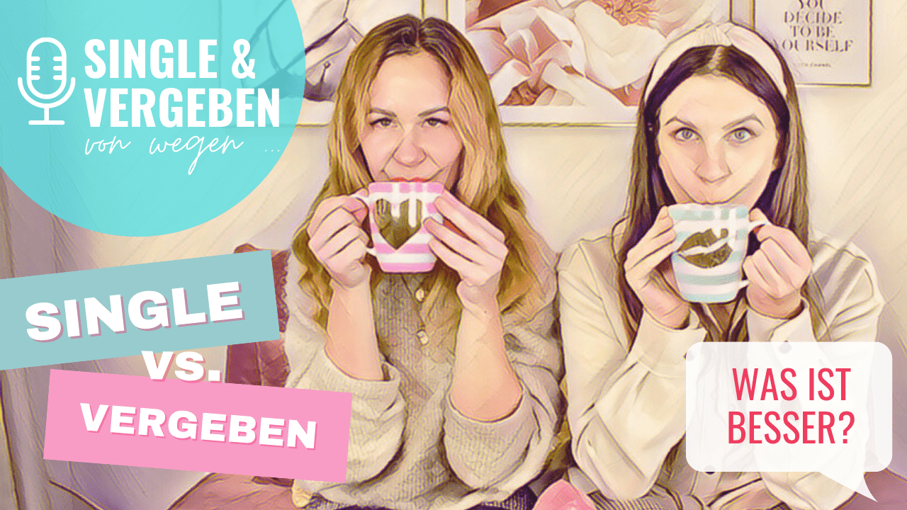 Single vs. Vergeben - Was ist besser? Youtube