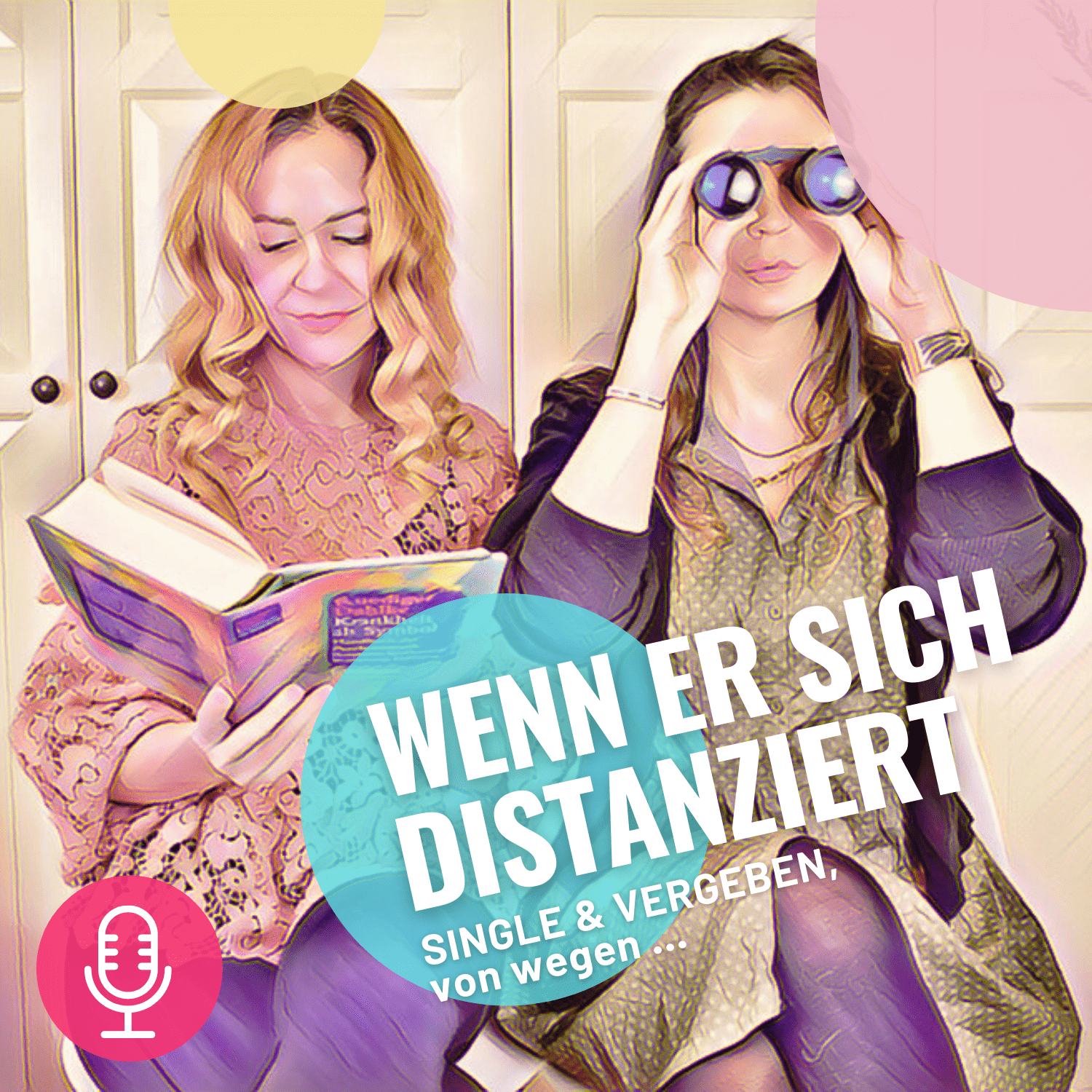 #5 – WENN ER SICH DISTANZIERT