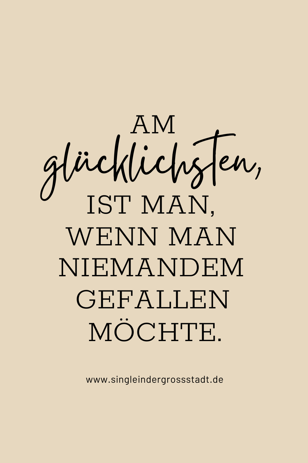 Sicher wird man nicht jedem gefallen, aber dafür den, die es gut mit einem meinen, die ein NEIN genau wie ein JA annehmen, an deiner Seite stehen, auch wenn es schwierig wird und die dich so lieben, wie du bist. Es ist vom Vorteil, wenn man sich selbst gefällt, dann hat man auch gar nicht mehr so das Bedürfnis – anderen zu gefallen