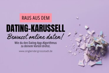 Bewusst online daten: Die Strategie, die dich aus dem Dating-Karussell befreit