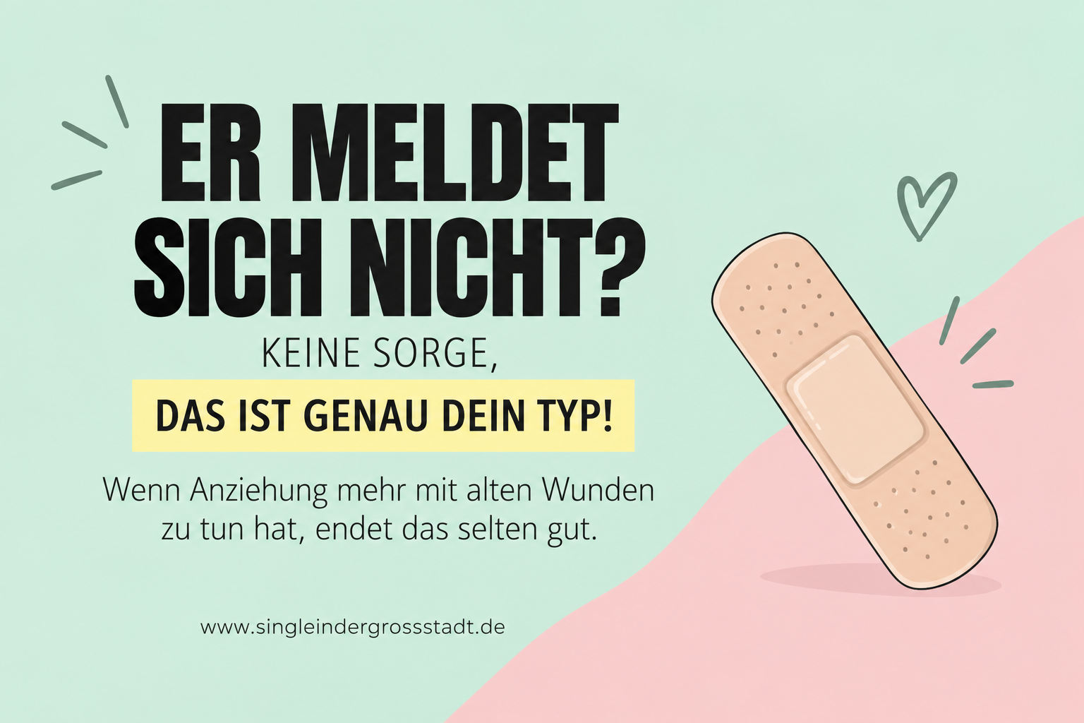 Er meldet sich nicht? Keine Sorge, das ist genau dein Typ!
